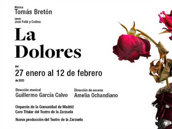 La Dolores de Tomás Bretón regresa al Teatro de la Zarzuela 85 años después