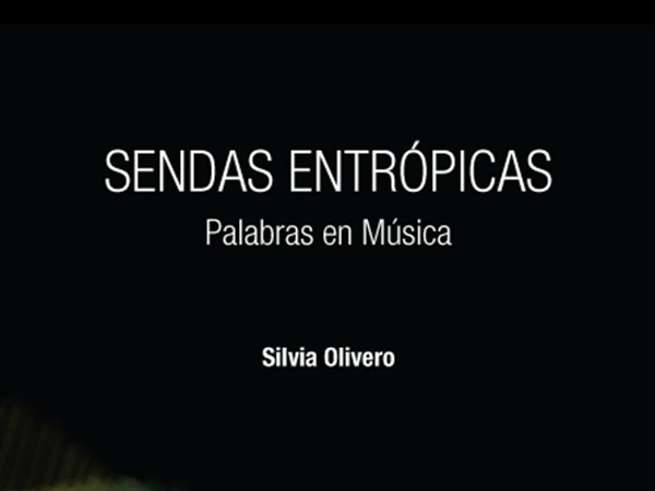 Presentación del libro Sendas Entrópicas, escrito por la directora Silvia Olivero Anarte