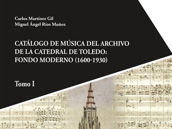 Presentada la publicación del Catálogo de Música del Archivo de la Catedral de Toledo