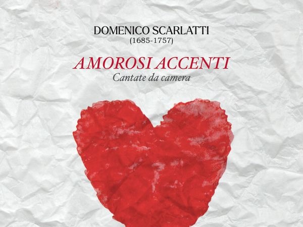 Daniel Pinteño & Concerto 1700 presentan nuevo disco: Domenico Scarlatti: Amorosi Accenti