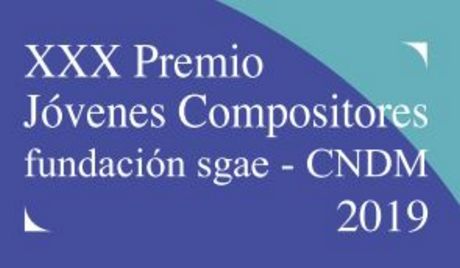 Abierta la convocatoria del XXX Premio Jóvenes Compositores 2019 Fundación SGAE-CNDM