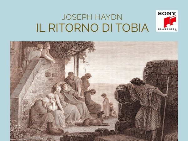 Sony Classical presenta “Il ritorno di Tobia” de Haydn con Ivor Bolton