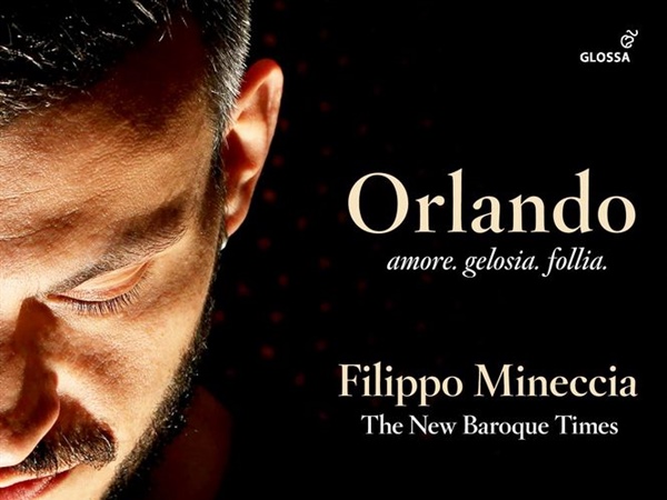 Nuevo lanzamiento discográfico: "Orlando", Filippo Mineccia y The New Baroque Times